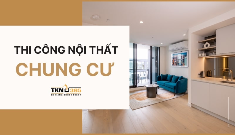 thi công nội thất chung cư