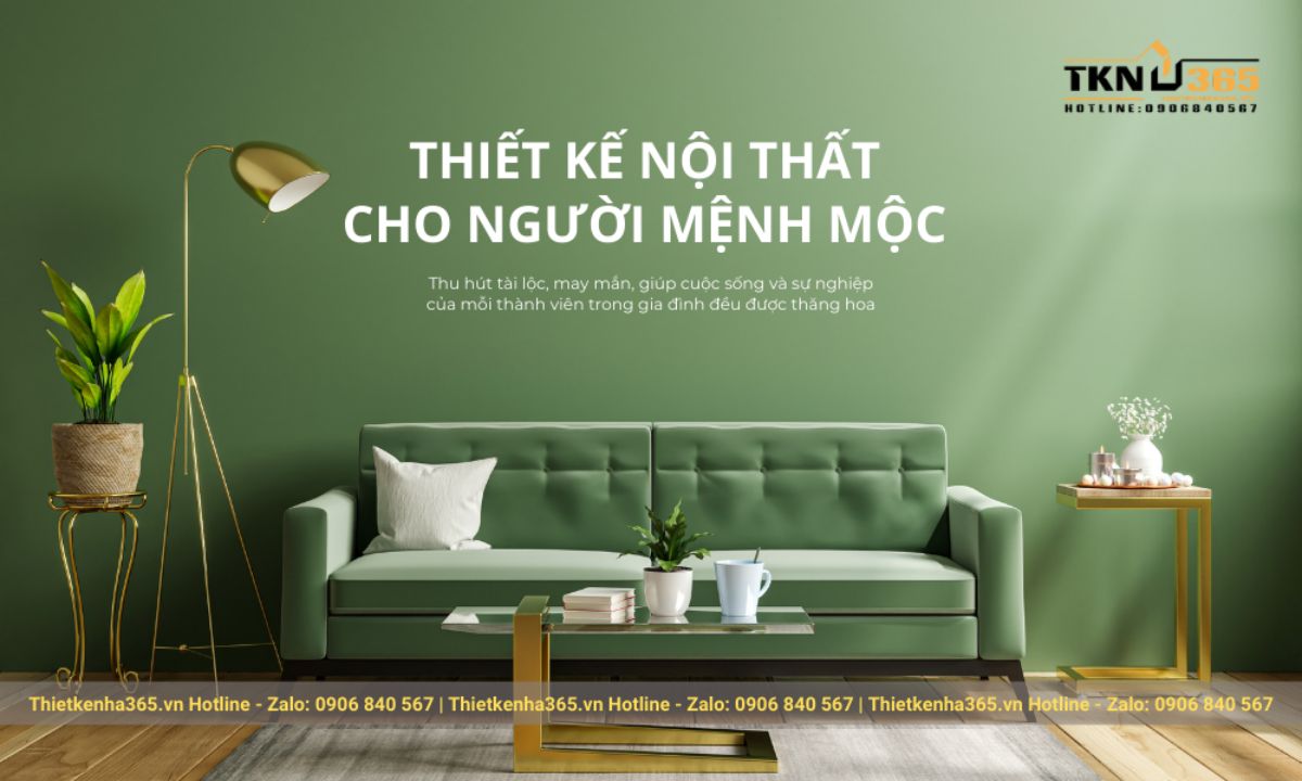 Thiết kế nội thất cho người mệnh Mộc