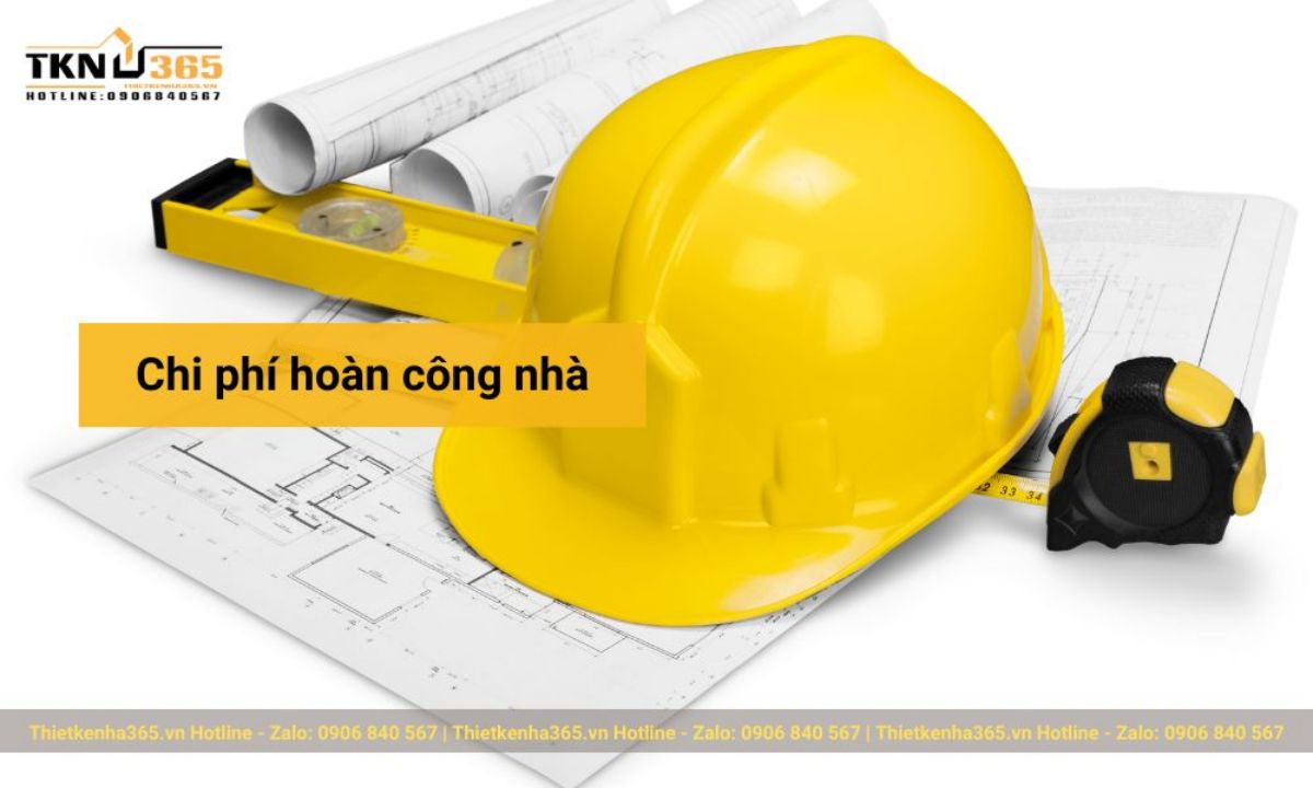 Chi phí hoàn công nhà