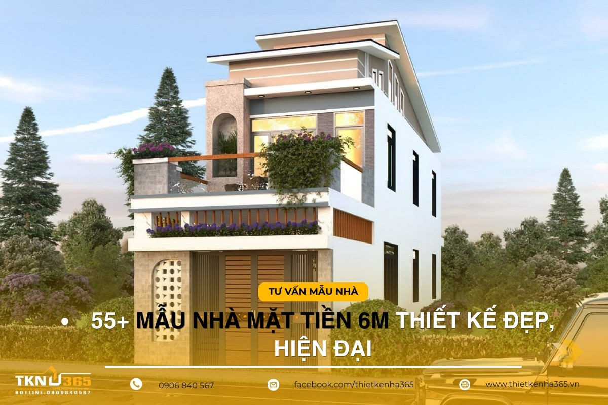 Mẫu nhà mặt tiền 6m thiết kế đẹp