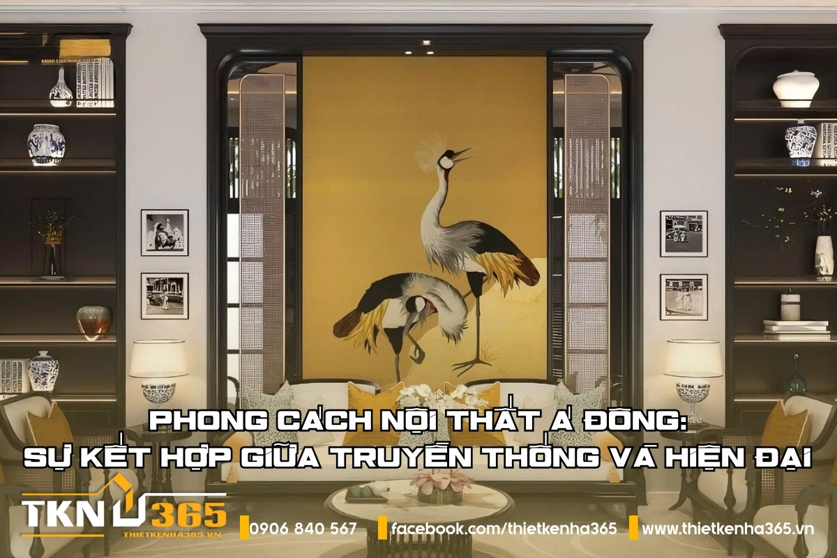 Phong cách nội thất Á Đông