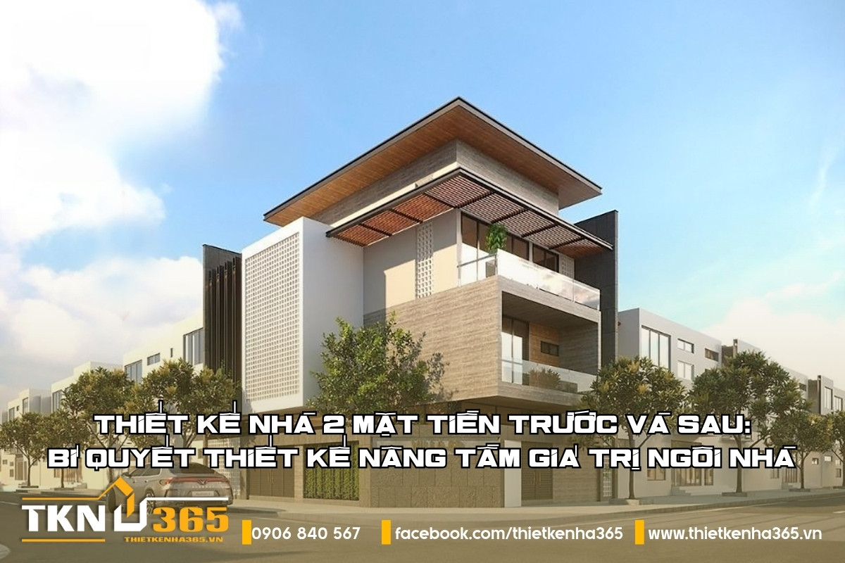 thiet-ke-nha-2-mat-tien-truoc-va-sau