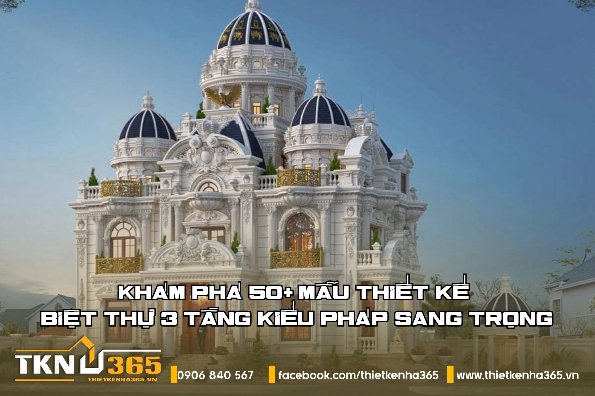thiet-ke-biet-thu-3-tang-kieu-phap