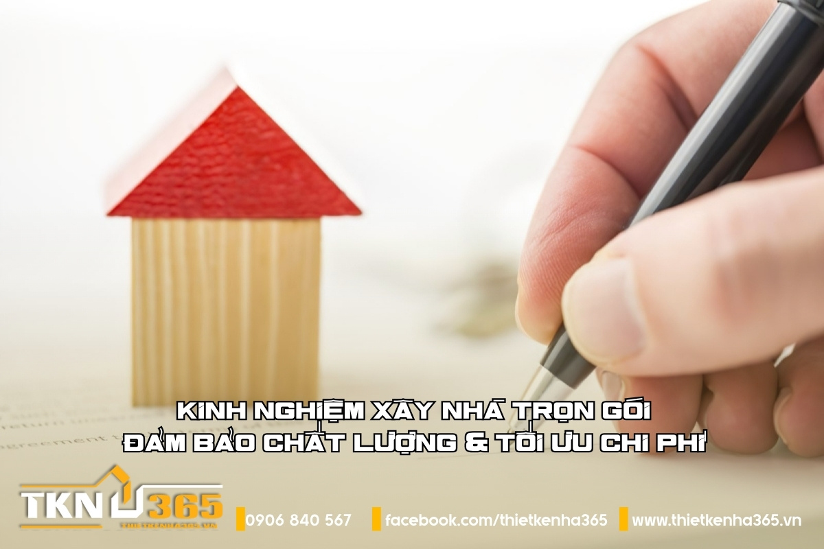 kinh-nghiem-xay-nha-tron-goi